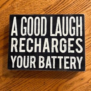 A good laugh recharged your battery decorative sign. Wooden, lightweight